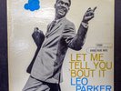 LEO PARKER “Let Me Tell You ‘Bout It” Blue  Note 84087 Stereo Vinyl
