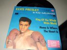 ELVIS PRESLEY : KING OF THE WHOLE WIDE WORLD 7
