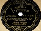 Victor 21245 Jimmie Rodgers Ben Dewberry's Final Run / In The Jailhouse Now E+E+