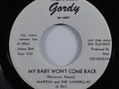 Northern Soul 45 MARTHA & VANDELLAS My Baby Won't Come Back GORDY ++ promo HEAR