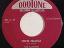 rare doo wop 45 RPM THE SAIGONS You're Heavenly DOOTONE NM honey gee HEAR IT