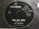 THE TWILIGHTS - YOU GOT SOUL - - Rare 1966 Australian 7