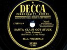 ELLA FITZGERALD on E/E- 1950 Decca 27255 - Santa Claus Got Stuck (In My Chimney)