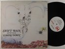 SWIFT RAIN Coming Down HI/LONDON LP