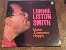 LONNIE LISTON SMITH -Make Someone Happy  DR. JAZZ 40612 {nm orig} w/McBee - RARE