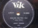 JOHNY TEDESCO Vik 2082 ROCKABILLY ARG 78rpm ROCK DEL TOM TOM / VUELVE PRIMAVERA