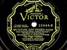 The HIGH HATTERS on Hot E/E- 1930 Victor 22444 - My Future Just Passed