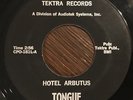 TONGUE Hotel Arbutus / Harp Thing 45 - RARE Private Hard Psych on Tektra Records