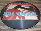 ** METALLICA : KILL 'EM ALL : PICTURE DISC : NOS : UK PRESS  MFN7P **