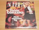 AGNETHA (= ABBA ) - SENOR GONZALES / MEIN SCHÖNSTER TAG - METRONOME M 25 108 RAR