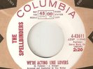 THE SPELLBINDERS Were Acting Like Lovers COLUMBIA PROMO  NORTHERN SOUL 45