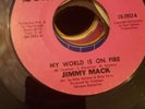 JIMMY MACK - MY WORLD IS ON FIRE 70's pressing