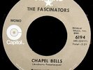 THE FASCINATORS-Chapel Bells-Northern Soul+Doo Wop 45-CAPITOL STARLINE 6194 mono