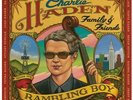 Charlie Haden - Family & Friends: Rambling Boy