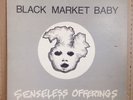 BLACK MARKET BABY Lp SENSELESS OFFERINGS MINOR THREAT TEEN IDLES S.O.A. SSD DYS