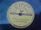 78 RPM Sun Recording Charlie Feathers Defrost Your Heart