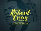 THE ROBERT CRAY BAND - 4 NIGHTS OF 40 YEARS LIVE [2LP NEW VINYL RECORD