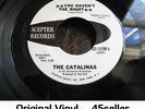 ? CATALINAS promo 'You Haven't The Right' EX+ with COVER Northern Soul 45 HEAR