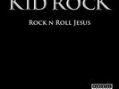 KID ROCK: ROCK N ROLL JESUS (LP vinyl *BRAND NEW*)