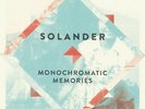 Solander - Monochromatic Memories