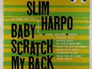 Slim Harpo - Baby Scratch My Back LP - Excello VG+