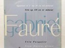 LDE 3064 TRIO PASQUIER - FAURE quartet no.2, trio op.120 ERATO orig LP