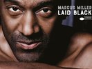 MILLER MARCUS - LAID BLACK (VINYL/180GR)