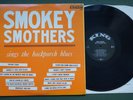 OTIS SMOKEY SMOTHERS LP BACKPORCH BLUES ORIGINAL US KING 779