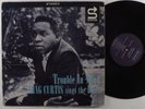 KING CURTIS Trouble In Mind STATUS LP mono