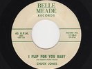 Nashville Rockabilly CHUCK JONES I Flip For You Baby BELLE MEADE M- HEAR NOW