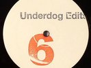 Underdog Edits 6 - Rare House-Disco-Funk 12