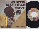 Curtis MAYFIELD * Move On Up * 1970 NORTHERN SOUL FUNK MOD * French 45 * Listen