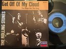 7'Rolling Stones  Get off of my cloud/The singer....  GERMANY LONDON