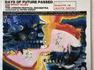 THE MOODY BLUES-DAYS OF FUTURE PASSED WITH THE LONDON FESTIVAL ORCHESTRA
