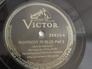 George Gershwin - 78rpm single 12-inch – Victor V.E. #35822 Rhapsody In Blue