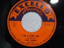 SLIM HARPO 45 EXCELLO 45-2113 I’M A KING BEE / I GOT LOVE IF YOU WANT IT - 1959