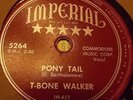 BLUES 78RPM T-BONE WALKER WHEN THE SUN GOES DOWN/PONY TAIL IMP 5264 VG PLAYS VG+