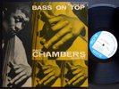 PAUL CHAMBERS Quartet Bass On Top LP BLUE NOTE BLP 1569 US '57 EAR MONO 47W.63rd