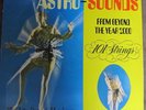 ASTRO-SOUNDS FROM BEYOND 2000 1969 INSANE FUZZ PSYCH Exploitation LP Original US