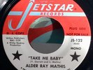 Alder Ray Mathis - Take Me Baby - 7” Demo Single, US Jetstar, Northern Soul,Funk