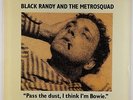 Black Randy - Pass The Dust, I Think I'm Bowie LP - Dangerhouse OG Pressing