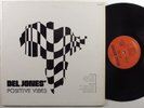 DEL JONES Positive Vibes HIKEKA LP