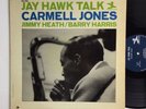 Carmell Jones Jay Hawk Talk Prestige 7401 RVG Jazz Jimmy Heath Barry Harris