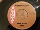 Northern Soul - Herb Ward - Strange Change - Argo - ORIGINAL 45