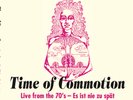 Time Of Commotion:  