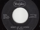 FRED HUGHES - Vee-Jay 718 (oval) - Don't Let Me Down - VG/VG+ NORTHERN SOUL 45