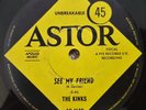 THE KINKS - SEE MY FRIEND - ORIGINAL OZ ASTOR LABEL 45 - 1965