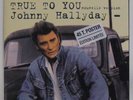 Johnny Hallyday 45 tours True to you Pochette Poster   1992