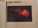 HANK MOBLEY 