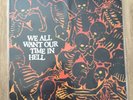 We all want our time in hell - Samhain Tribute Vinyl Danzig Misfits Midnight LP